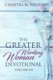 The Greater Working Woman Devotional, Volume III (Paperback): Chantea M Williams