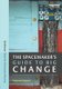 The Spacemaker's Guide to Big Change - Design and Improvisation in Development Practice (Paperback): Nabeel Hamdi