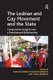 The Lesbian and Gay Movement and the State - Comparative Insights into a Transformed Relationship (Hardcover, New Ed): Manon...