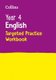 Year 4 English Targeted Practice Workbook - Ideal for Use at Home (Paperback, Edition): Collins Ks2