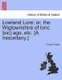 Lowland Lore; Or, the Wigtownshire of Lonc [Sic] Ago, Etc. [A Miscellany.] (Paperback): Gordon H. Fraser
