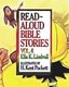 Read-aloud Bible Stories, v. 4 (Hardcover, New): Ella K. Lindvall