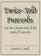 Twice-Told Proverbs and the Composition of the Book of Proverbs (Hardcover): Daniel C. Snell