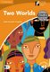 Two Worlds Level 4 Intermediate (Paperback, New Ed): Helen Everett-Camplin