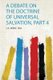 A Debate on the Doctrine of Universal Salvation, Part 4 (Paperback): J. A. James