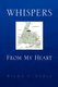Whispers from My Heart (Paperback): Wilma F. Noble