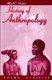 History of Anthropology (Hardcover): Alfred C Haddon