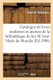 Catalogue de Livres Modernes Et de Livres Anciens Provenant de la Bibliotheque - de Feu M. Jose-Maria de Heredia (French,...
