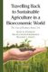 Travelling Back to Sustainable Agriculture in a Bioeconomic World - The Case of Roxbury Farm CSA (Hardcover): John M. Polimeni,...