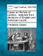 Cases on the law of carriers - selected from decisions of English and American courts. (Paperback): Frederick Green