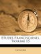 Etudes Franciscaines, Volume 15 (French, Paperback): Capuchins