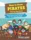 How to Draw Pirates Step-by-Step Guide - Best Pirate Drawing Book for You and Your Kids (Paperback): Andy Hopper