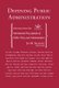 Defining Public Administration - Selections from the International Encyclopedia of Public Policy and Administration...