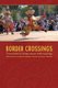 Border Crossings - Transnational Americanist Anthropology (Paperback): Kathleen S. Fine-Dare, Steven L Rubenstein