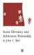 Social Deviancy and Adolescent Personality (Paperback): John C. Ball