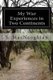 My War Experiences in Two Continents (Paperback): S (Sarah) Macnaughtan