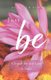 Just Be - A Search for Self-Love in India (Paperback): Meredith Rom