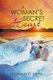 A Woman's Secret Heart (Paperback): Donald G Ennis