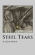 Steel Tears (Paperback): Marie Bishop