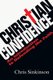 Christian Confidence - An Introduction to Defending the Faith (Paperback): Chris Sinkinson