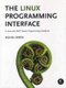 The Linux Programming Interface (Hardcover): Michael Kerrisk
