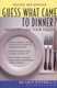 Guess What Came to Dinner? - Parasites and Your Health (Paperback, 2nd ed): Ann Louise Gittleman