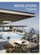 Inside Utopia - Visionary Interiors and Futuristic Homes (Hardcover): Gestalten