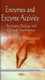 Enzymes & Enzyme Activity - Structure, Biology & Clinical Significance (Hardcover): Eva M Lashinski