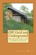 Off Grid and Underground - A Simpler Way to Live (Paperback): Steve Rees