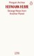 Strange News from Another Planet - Hermann Hesse (Paperback): Hermann Hesse