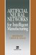 Artificial Neural Networks for Intelligent Manufacturing (Paperback, Softcover reprint of the original 1st ed. 1994): C.H. Dagli