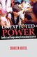 Unexpected Power - Conflict and Change among Transnational Activists (Hardcover): Shareen Hertel