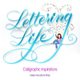 Lettering Life - Calligraphic Inspirations (Paperback): Helen Murdock-Prep