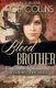 Blood Brother - In the President's Service, Episode Three (Paperback): Ace Collins