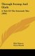 Through Swamp and Glade - A Tale of the Seminole War (1896) (Hardcover): Kirk Munroe