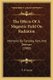 The Effects Of A Magnetic Field On Radiation - Memoirs By Faraday, Kerr, And Zeeman (1900) (Paperback): E. P. Lewis