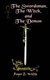 The Swordsman, the Witch, and the Demon (Paperback): Roger E. Witte