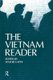 The Vietnam Reader (Paperback, New): Walter Capps