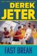 Fast Break (Hardcover): Derek Jeter
