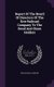 Report Of The Board Of Directors Of The Erie Railroad Company To The Bond And Share Holders (Hardcover): Erie Railroad Company