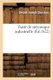 Traite de Mecanique Industrielle. Tome 1 - Ou Expose de la Science de la Mecanique Deduite de l'Experience Et de...