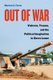 Out of War - Violence, Trauma, and the Political Imagination in Sierra Leone (Hardcover): Mariane C. Ferme