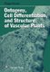 Ontogeny, Cell Differentiation, and Structure of Vascular Plants (Paperback, Softcover reprint of the original 1st ed. 1989):...