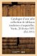 Catalogue d'Une Jolie Collection de Tableaux Modernes Et Aquarelles. Vente, 26 Fevrier 1851 (French, Paperback): Henry...