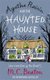 Agatha Raisin and the Haunted House (Paperback): M.C. Beaton