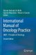 International Manual of Oncology Practice - iMOP - Principles of Oncology (Paperback, 2nd ed. 2019): Ramon Andrade de Mello,...