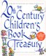The 20th Century Children's Book Treasury - Picture Books and Stories to Read Aloud (Hardcover): Janet Schulman