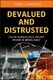 Devalued and Distrusted - Can the Pharmaceutical Industry Restore Its Broken Image? (Paperback, New): JL LaMattina