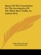 Report Of The Commission For The Investigation Of The White Slave Traffic, So Called (1914) (Paperback): Walter Elmore Fernald,...