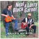 Neal Black & Larry Garner - Guilty Saints (CD): Neal Black & Larry Garner